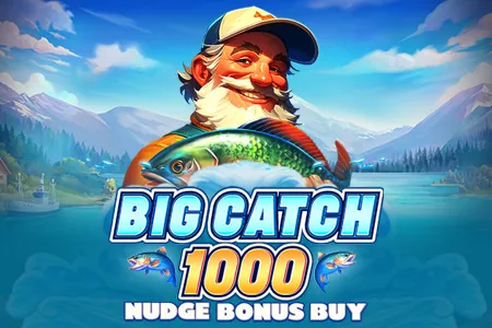 Big Catch 1000 Nudge: Bonus Buy